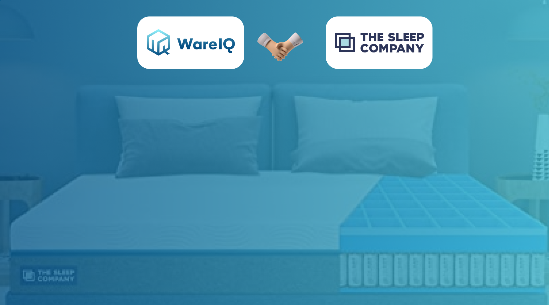 How WareIQ Helped The Sleep Company Expand Operations & Increase